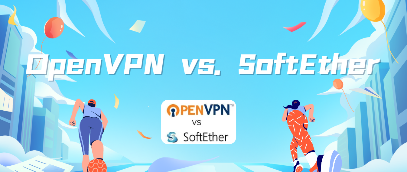 SoftEther VPN vs. OpenVPN: Which One Is Right for You?