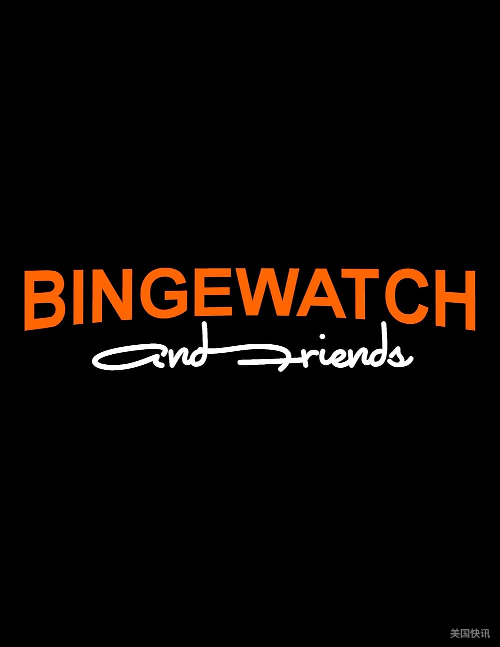 Bingewatch